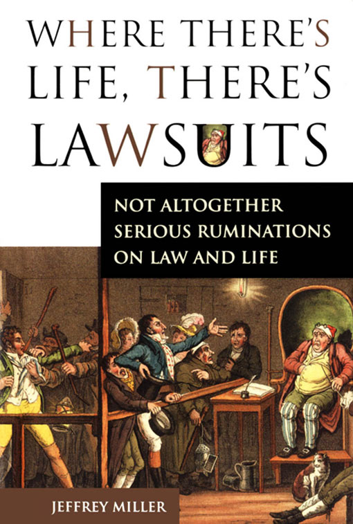 Title details for Where There's Life, There's Lawsuits by Jeffrey Miller - Available